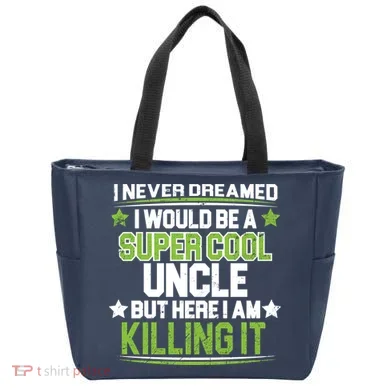 Super Cool Uncle Killing It Tote Bag