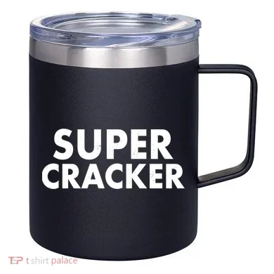 Super Cracker 12oz Stainless Steel Coffee Mug