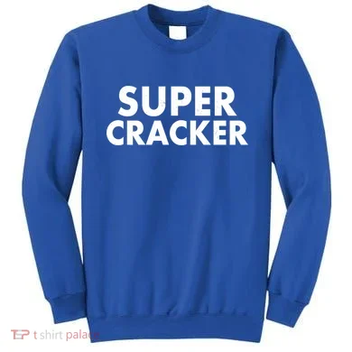 Super Cracker Sweatshirt