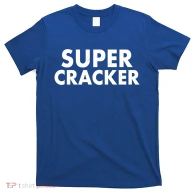 Super Cracker T-Shirt