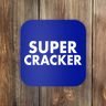 Super Cracker Coaster
