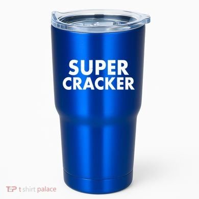 Super Cracker Tumbler