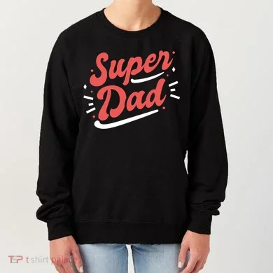 Super Dad Fathers Day Women's Sweatshirt