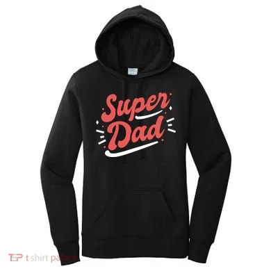 Super Dad Fathers Day Women's Hoodie