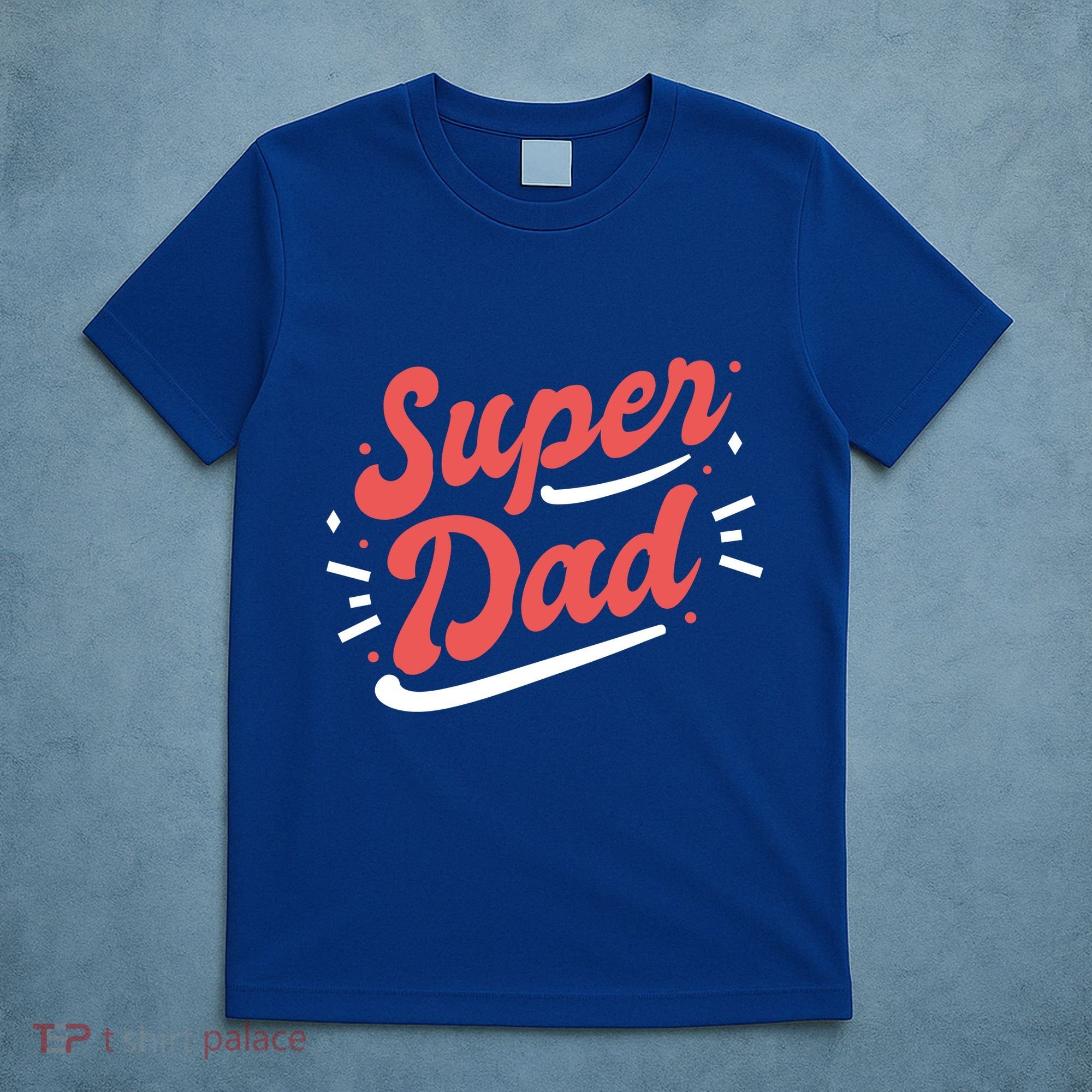 Super Dad Fathers Day T-Shirt