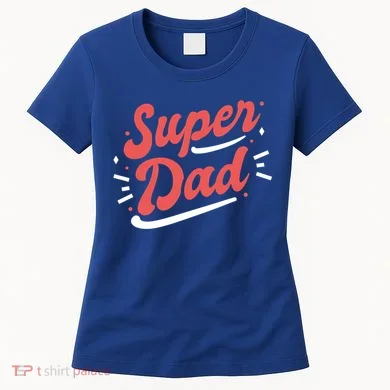 Super Dad Fathers Day Women's T-Shirt