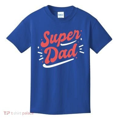 Super Dad Fathers Day Kids T-Shirt