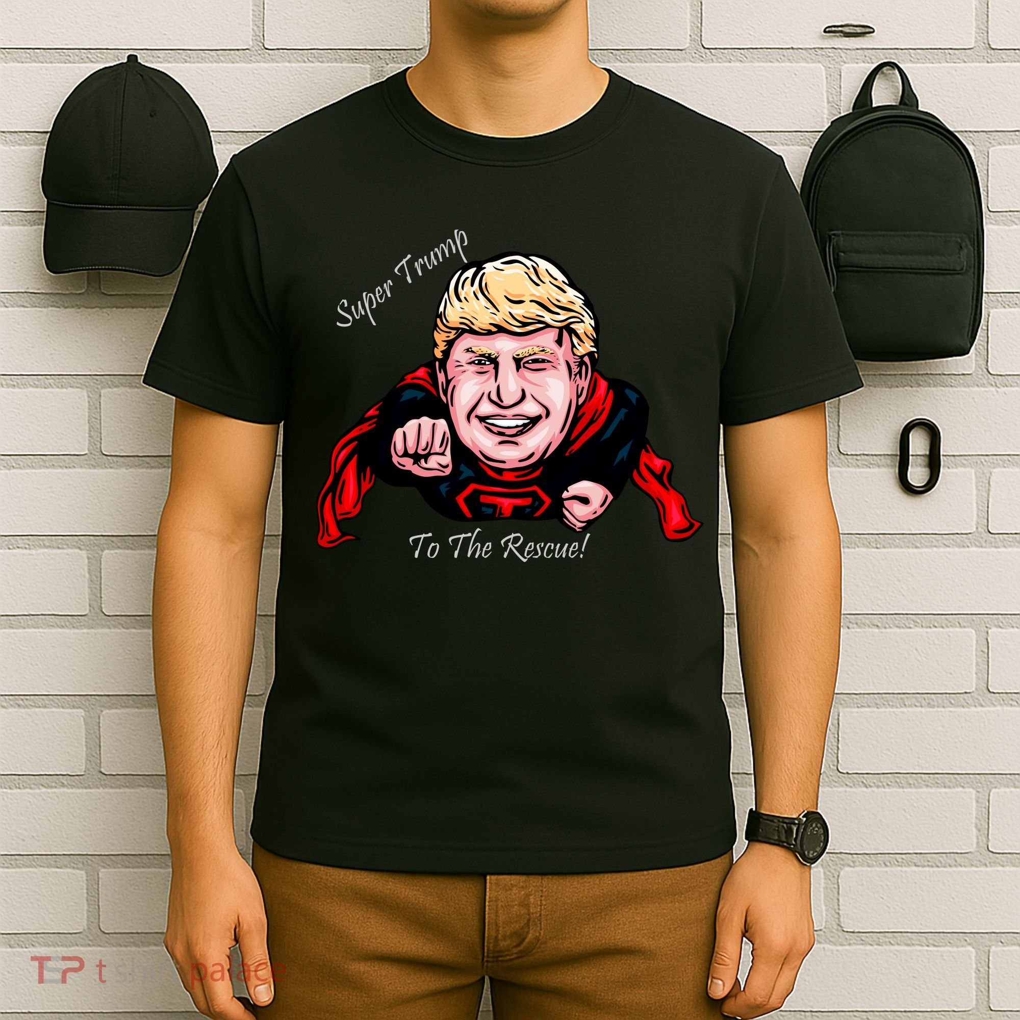 Super Donald Trump To The Rescue T-Shirt