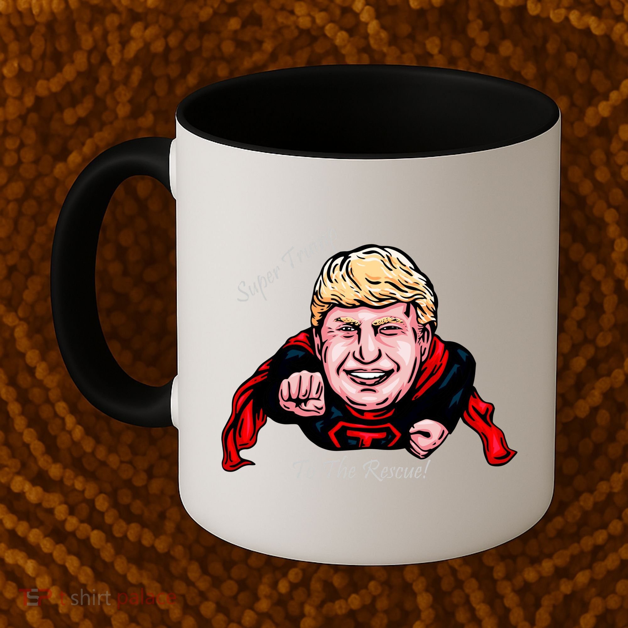 Super Donald Trump To The Rescue Coffee Mug
