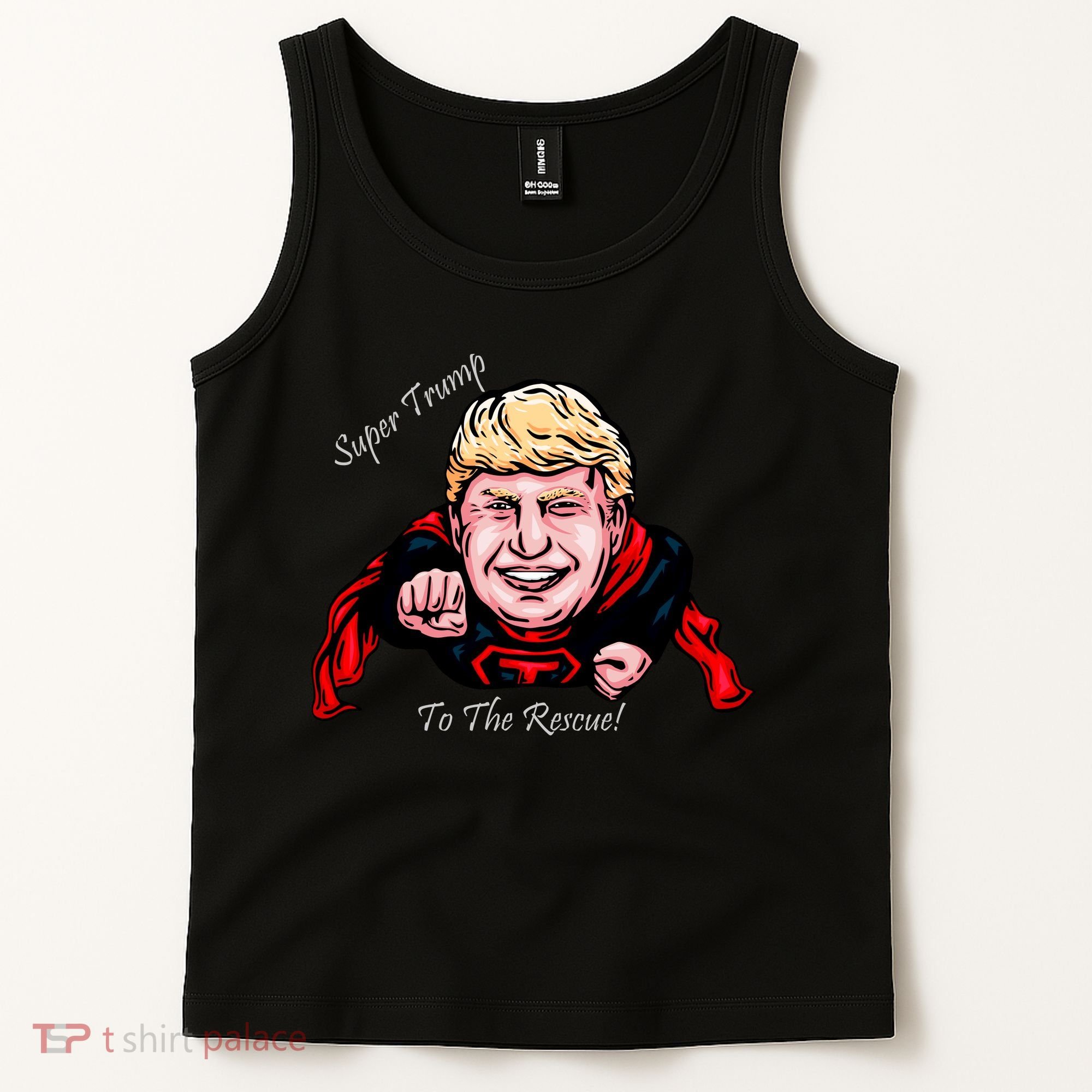 Super Donald Trump To The Rescue Tank Top