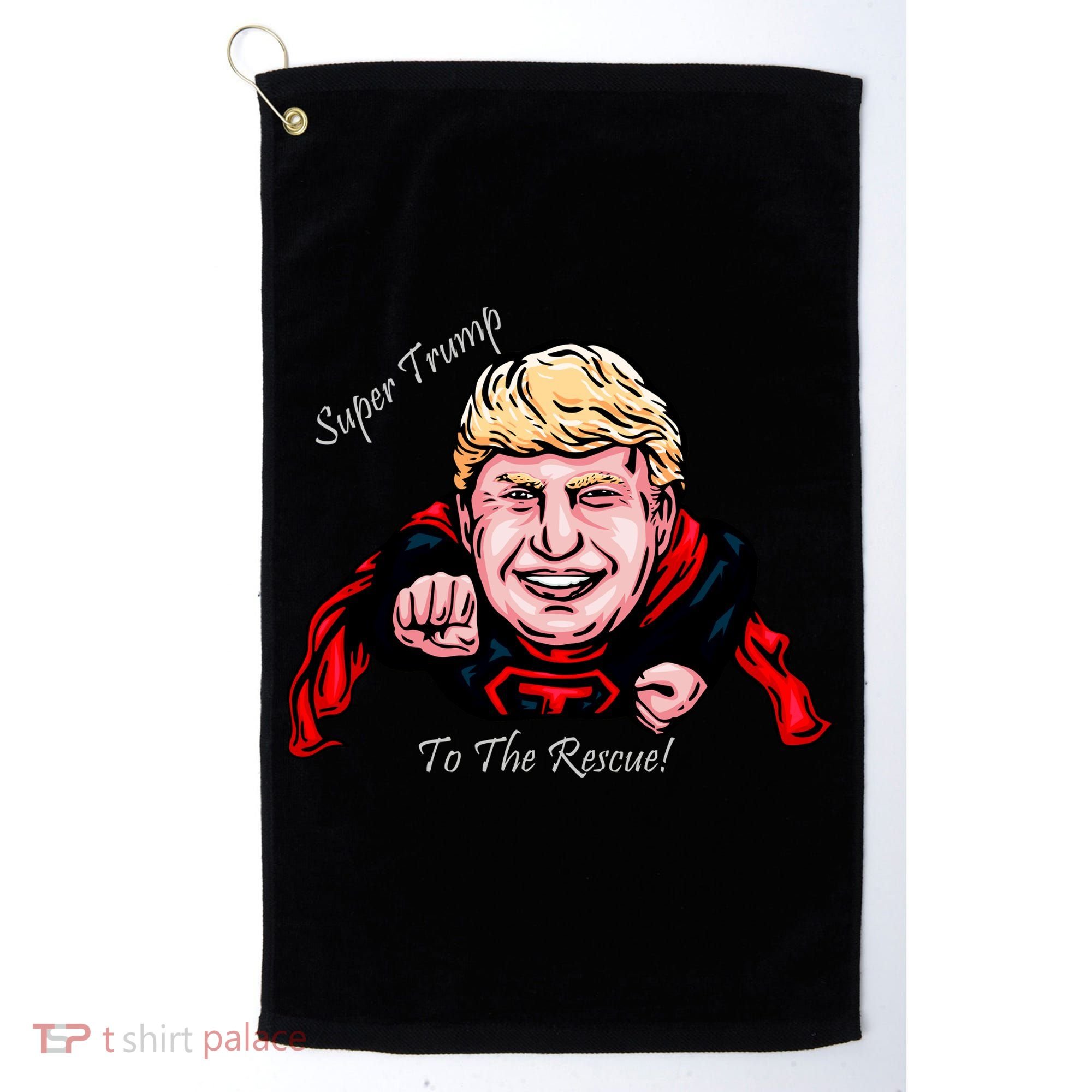 Super Donald Trump To The Rescue Golf Towel
