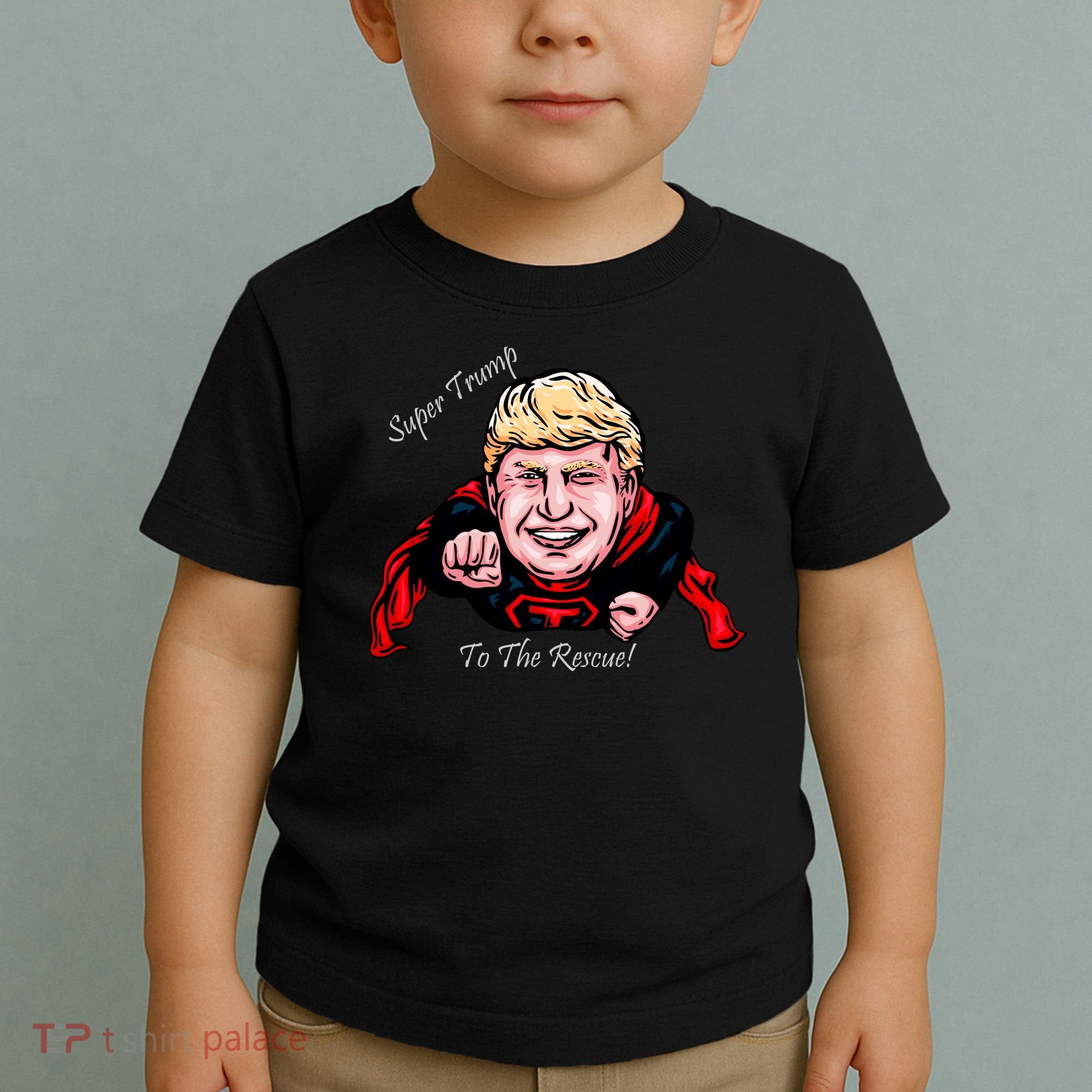 Super Donald Trump To The Rescue Toddler T-Shirt