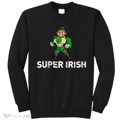 Super Irish Cloverleaf St. Patrick's Day Sweatshirt