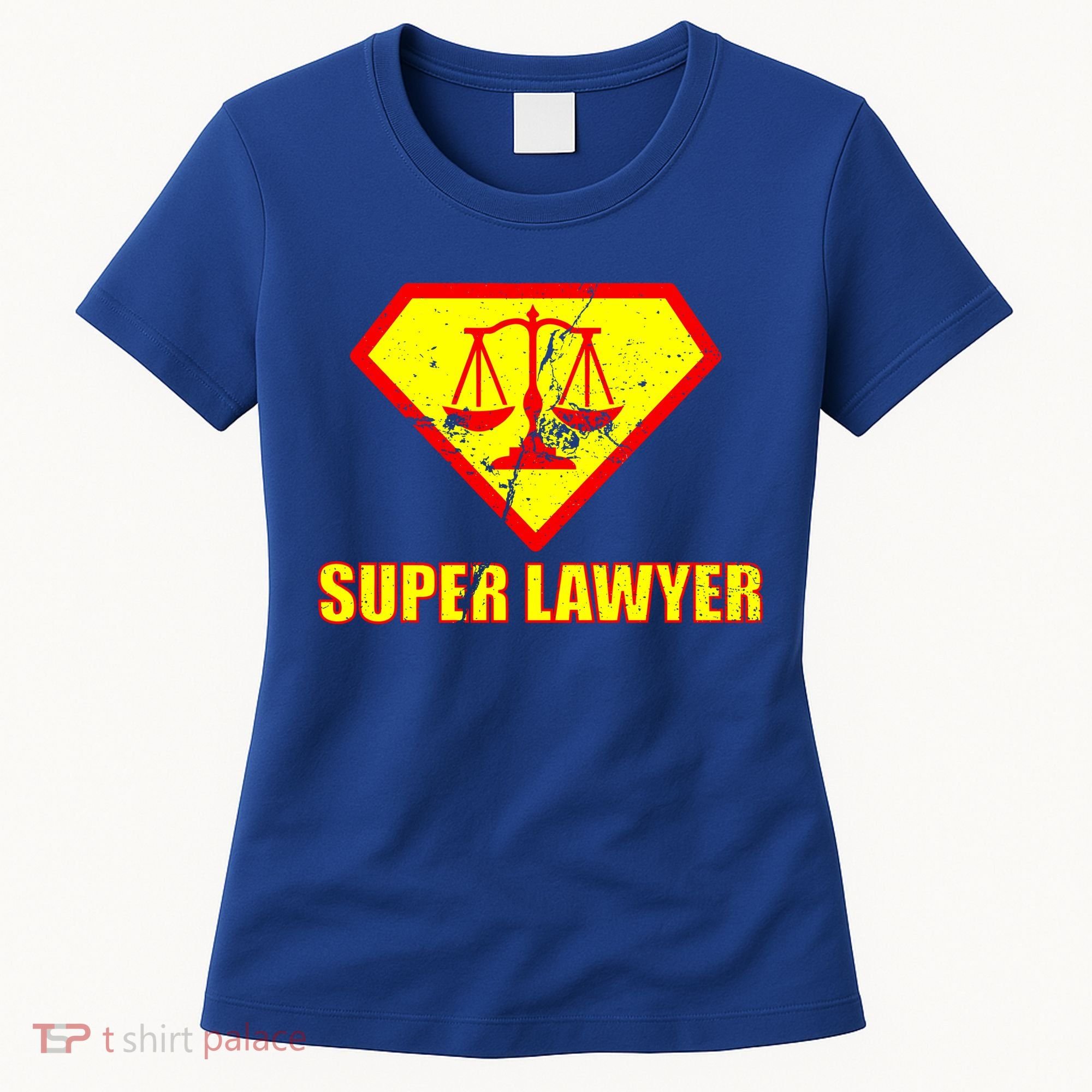 Super Lawyer Women's T-Shirt