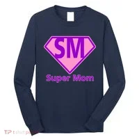 Super Mom Long Sleeve Shirt thumb 0