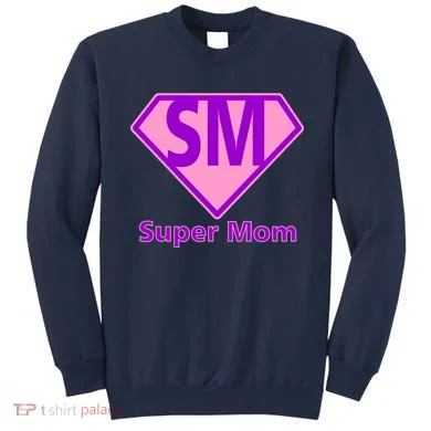 Super Mom Sweatshirt