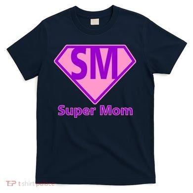 Super Mom T-Shirt