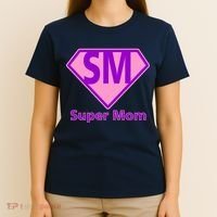 Super Mom T-Shirt thumb 4