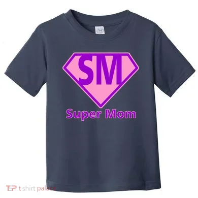 Super Mom Toddler T-Shirt