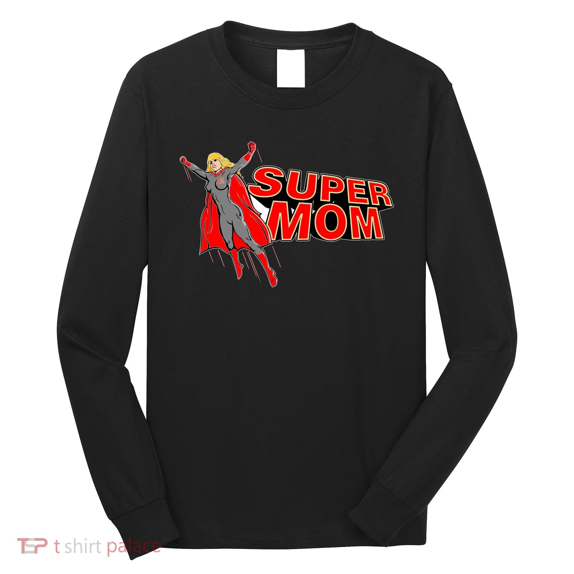 Super Mom Figure Long Sleeve Shirt