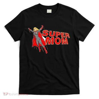 Super Mom Figure T-Shirt