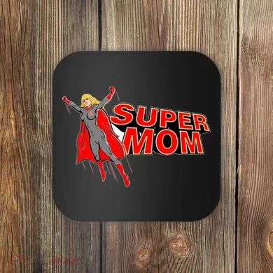 Super Mom Figure Coaster