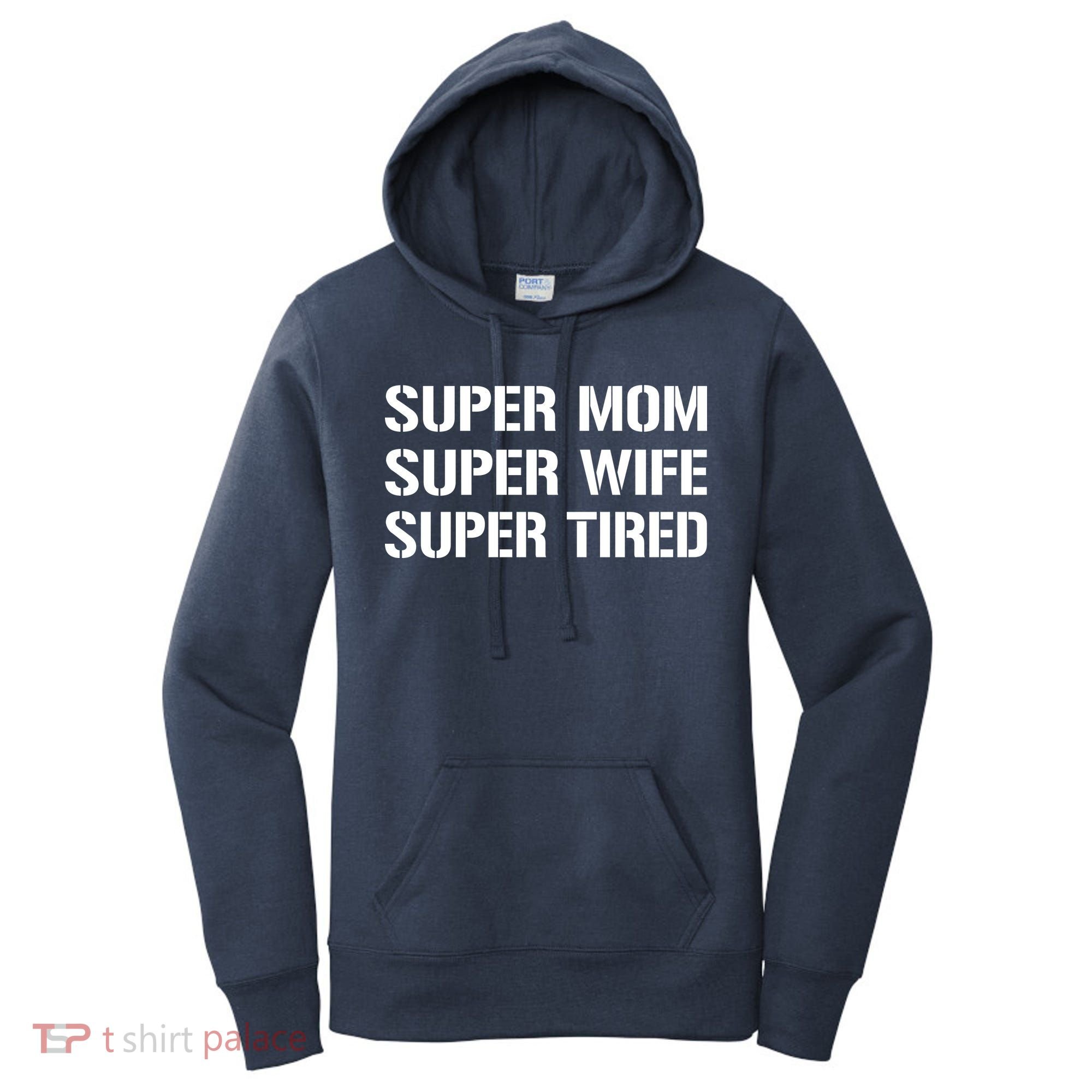 Super Mom Funny Gifts For Mothers Women's Hoodie
