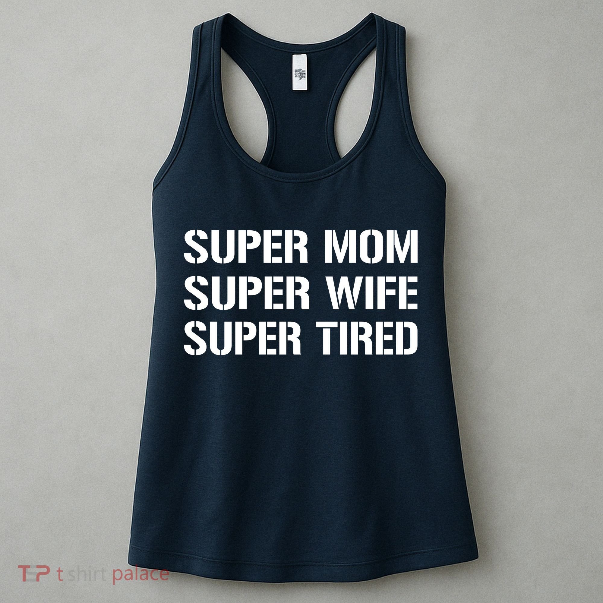 Super Mom Funny Gifts For Mothers Women's Tank Top