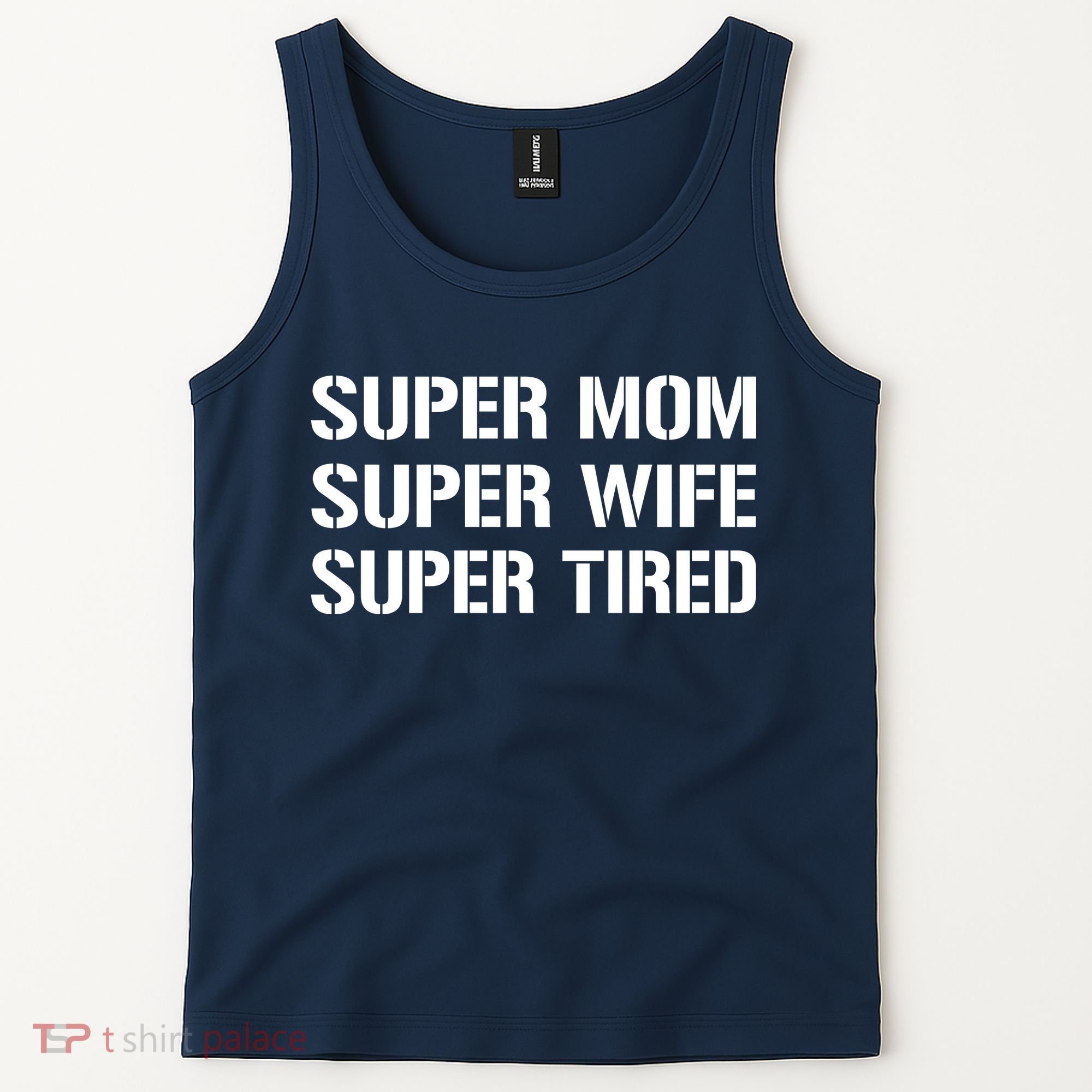 Super Mom Funny Gifts For Mothers Tank Top