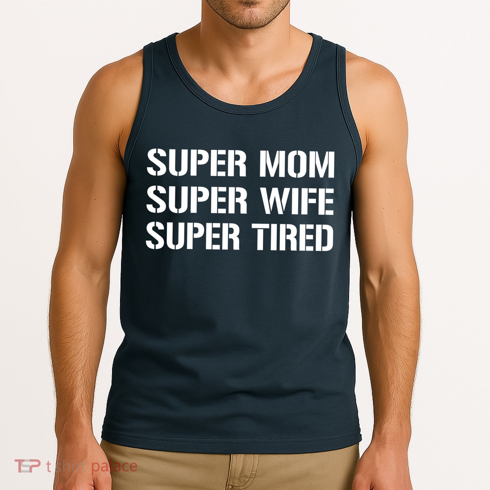 Super Mom Funny Gifts For Mothers Tank Top
