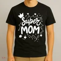 Super Mom Mothers Day T-Shirt thumb 3