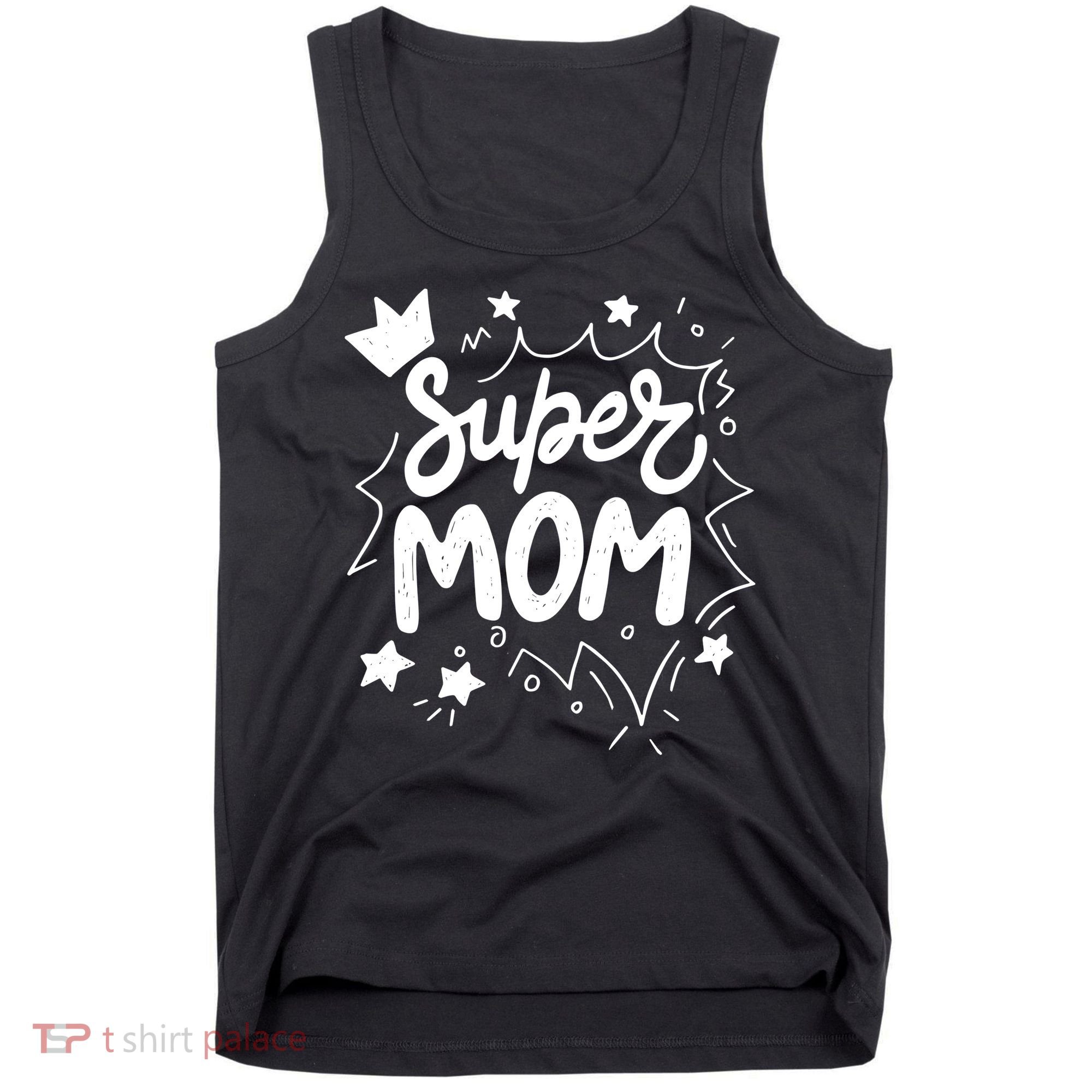Super Mom Mothers Day Tank Top