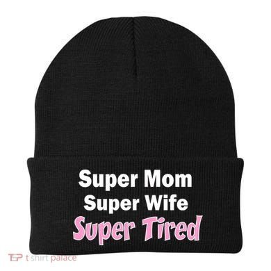 Super Mom Super Wife Super Tired Beanie