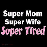 Super Mom Super Wife Super Tired Women's Hoodie thumb 2