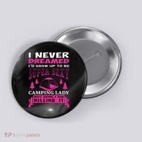 Super Sexy Camping Lady Button thumb 0
