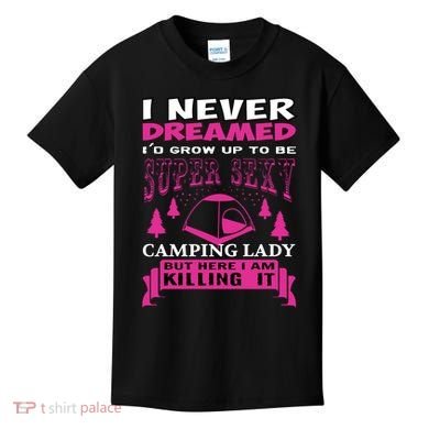 Super Sexy Camping Lady Kids T-Shirt