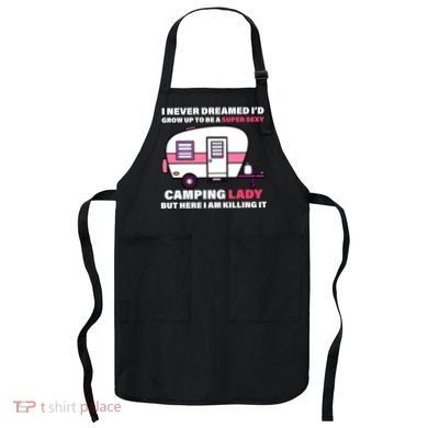 Super Sexy Camping Lady Killing It Apron