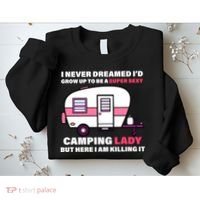 Super Sexy Camping Lady Killing It Sweatshirt thumb 2
