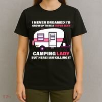 Super Sexy Camping Lady Killing It T-Shirt thumb 4