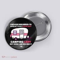 Super Sexy Camping Lady Killing It Button thumb 0