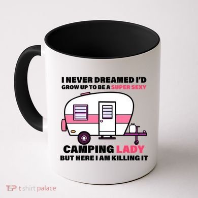 Super Sexy Camping Lady Killing It Coffee Mug