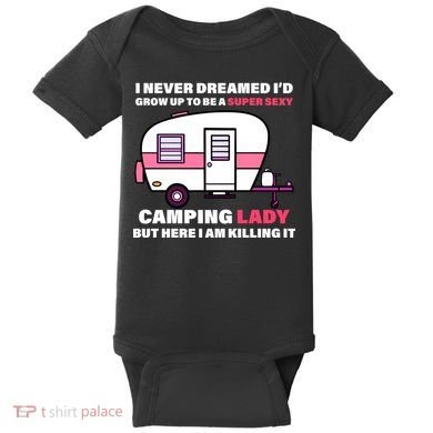 Super Sexy Camping Lady Killing It Baby Bodysuit