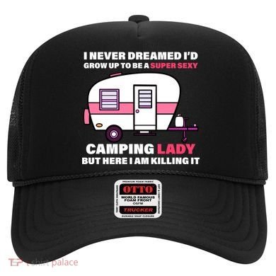 Super Sexy Camping Lady Killing It Hat