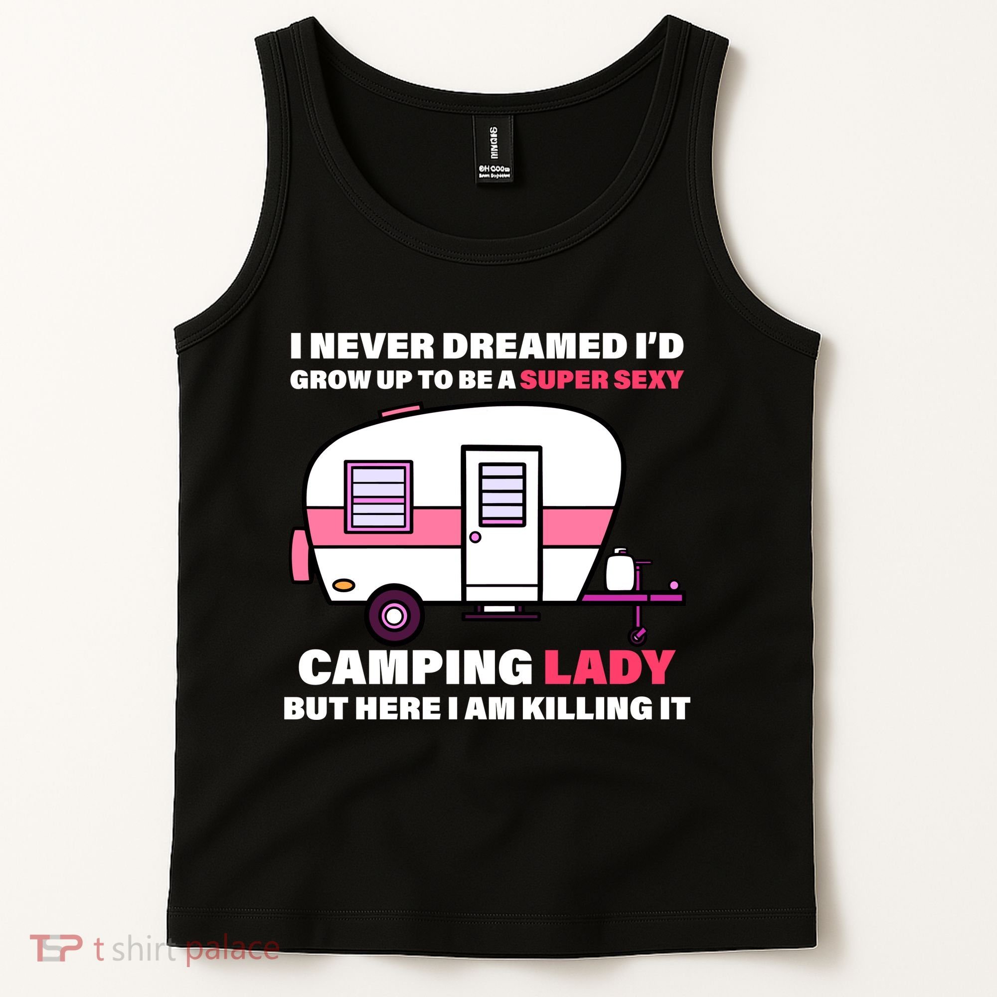 Super Sexy Camping Lady Killing It Tank Top