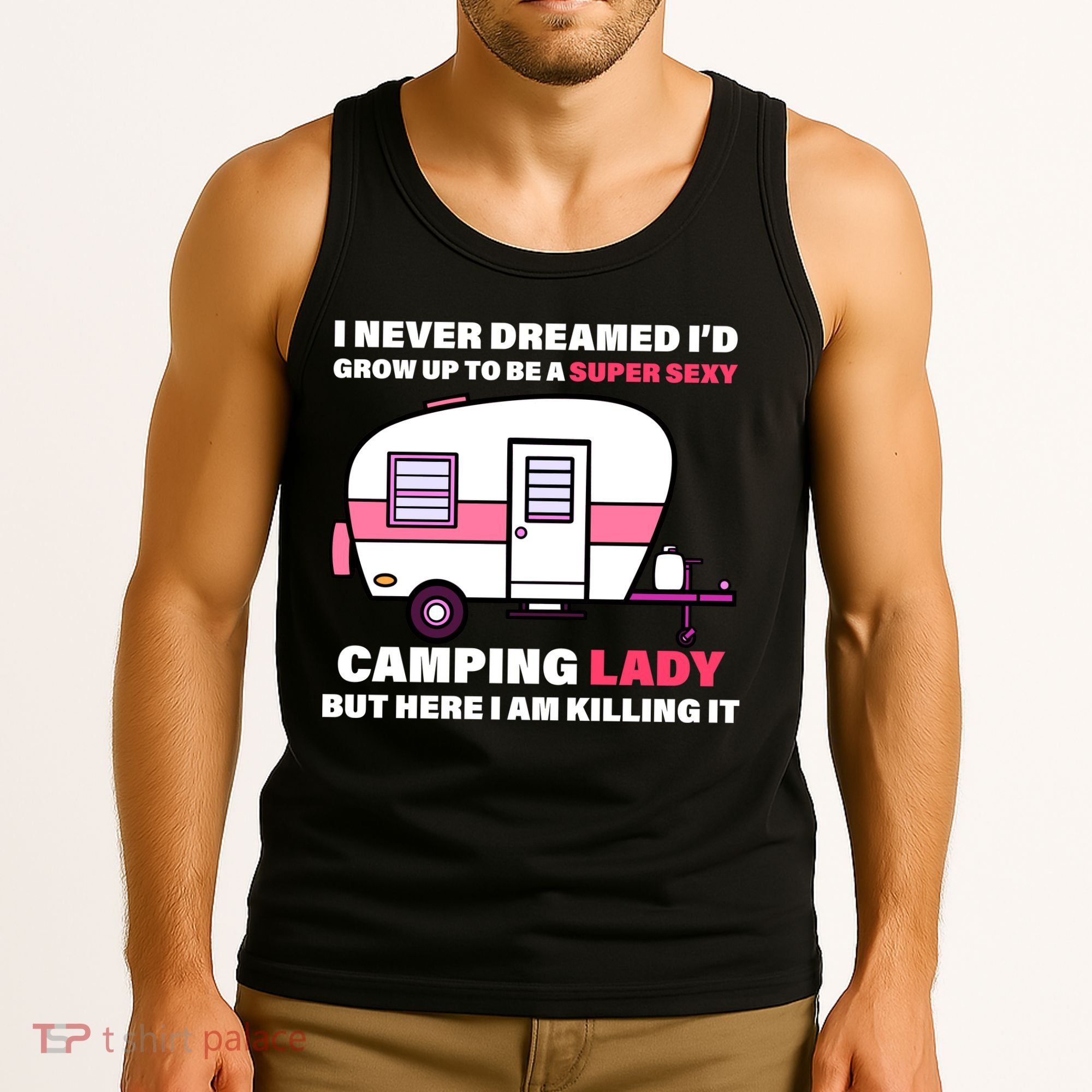 Super Sexy Camping Lady Killing It Tank Top