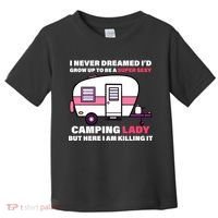 Super Sexy Camping Lady Killing It Toddler T-Shirt thumb 0