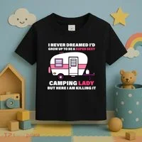 Super Sexy Camping Lady Killing It Toddler T-Shirt thumb 3