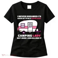 Super Sexy Camping Lady Killing It Women's T-Shirt thumb 0
