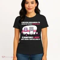 Super Sexy Camping Lady Killing It Women's T-Shirt thumb 4