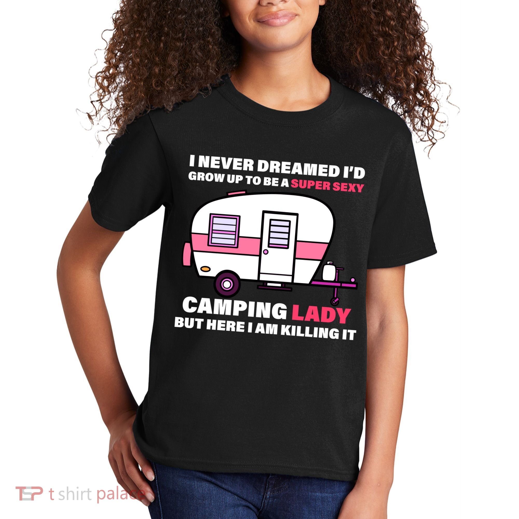 Super Sexy Camping Lady Killing It Kids T-Shirt
